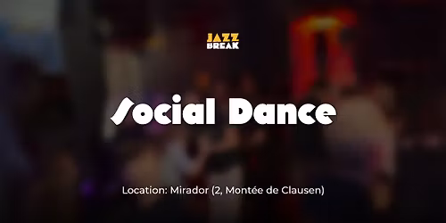 Jazz Break Social Dance + Workshop