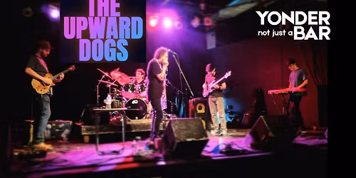 THE UPWARD DOGS PLAY YONDER
