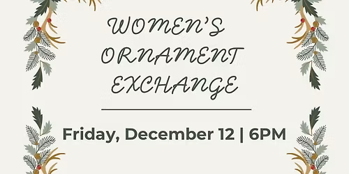 Women\u2019s Ornament Exchange 