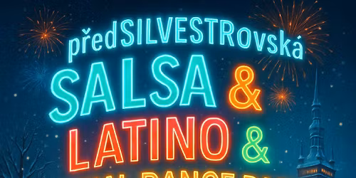 p\u0159edSILVESTRovsk\u00e1 Salsa&Latino&Social Dance Party
