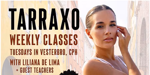 Tarraxo Weekly w Liliana in CPH