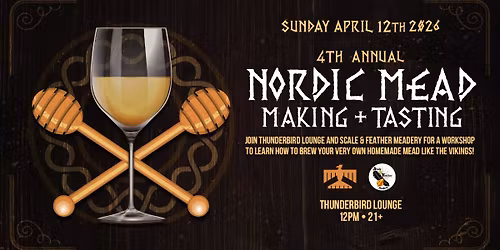 4th Annual Nordic Mead Making & Tasting