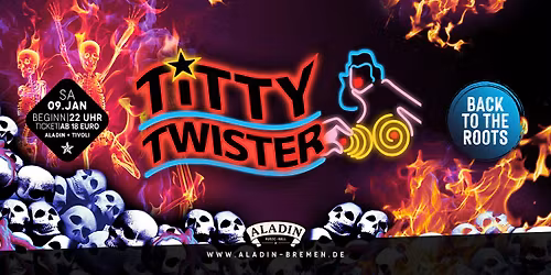Titty Twister - Das ORIGINAL in Bremen!