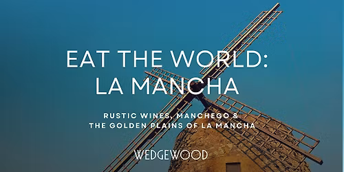 Eat the World: La Mancha