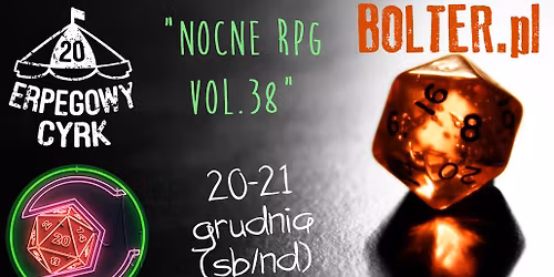 Wydarzenie Sklepowe - "Nocne RPG Vol.38" - 20-21 grudnia (sb\/nd)