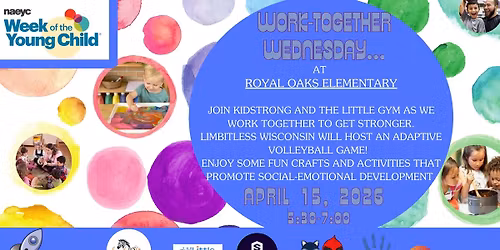 Week of the Young Child- WORK TOGETHER WEDNESDAY