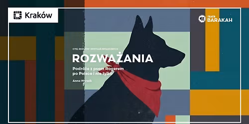 Podr\u00f3\u017ce z psem Rogerem po Polsce i nie tylko \u2013 Anna Wyrwik
