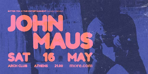John Maus (US) \u2022 Athens