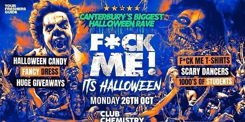 F*CK ME It's Halloween | Canterbury Freshers 2026 - First 100 Tickets Sold Out \u2705