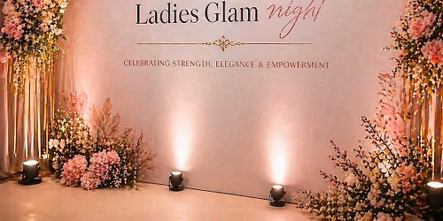 Ladies Glam Night