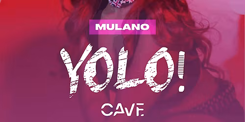 YOLO - MULANO PERFORMING LIVE