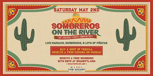 Sombreros On The River! Cinco De Mayo Saturday Celebration