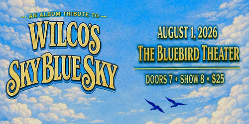 Tribute to Wilco's Sky Blue Sky