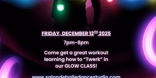 TwerkFit "GLOW" Pop Up Class at SdeBDanceStudio Pooler, GA