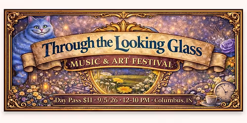 Through The Looking Glass Art & Music Festival