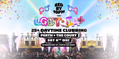 Bed By 10 LGBTQIA+ Edition - Perth