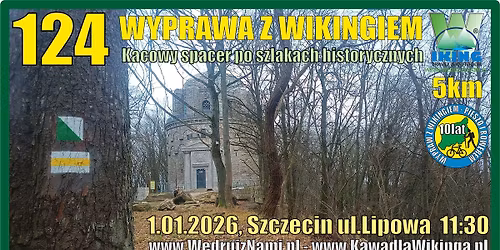 124 WYPRAWA Z WIKINGIEM - kacowy spacer po szlakach historycznych