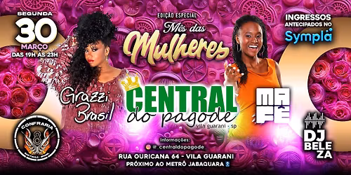 CENTRAL DO PAGODE EDI\u00c7\u00c3O ESPECIAL M\u00caS DAS MULHERES 