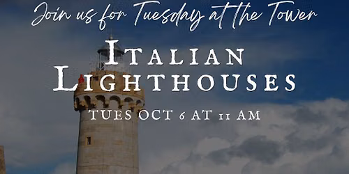 Tuesday at the Tower: Italian Lighthouses