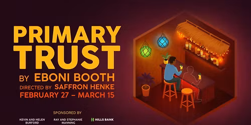 Primary Trust at Columbus Association for the Performing Arts - Studio Two Theatre