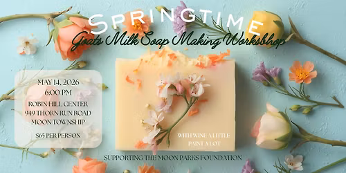 Springtime Goat's Milk Soap Making Workshop