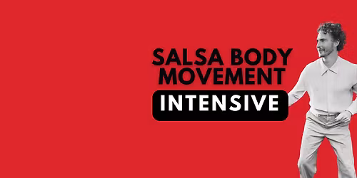 Salsa Body-Movement Intensive 