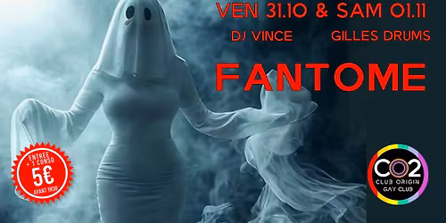 CO2 Week-end FANTOME w\/Dj Vince & Gilles Drums