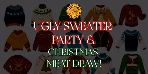 Ugly Sweater Party & Christmas Meat Draw at Kekionga Craft Co