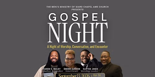 GOSPEL NIGHT: The Gospel Revisited