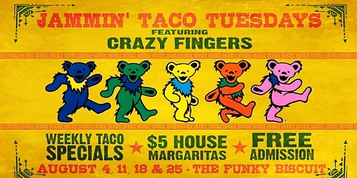 Jammin' Taco Tuesday Featuring Crazy Fingers - August 2026