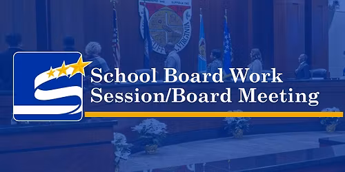 Suffolk City School Board Work Session\/Board Meeting
