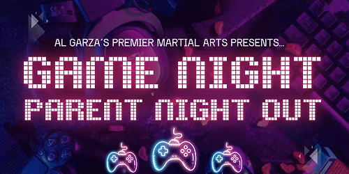 Pearland Parent Night Out - GAME NIGHT