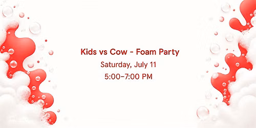 Kids vs Cow - Foam Party
