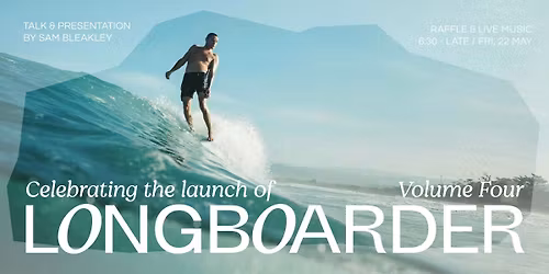 Longboarder Volume Four Launch Party