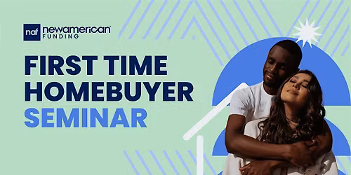 First Time Homebuyers - Seminar
