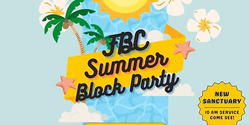 FBC Summer Block Party