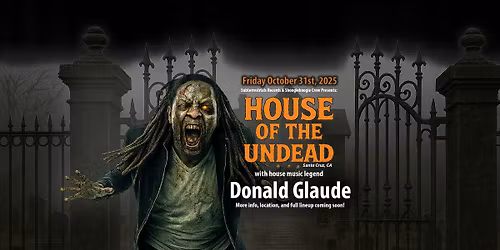 House of the Undead w\/ Donald Glaude