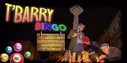 T'Barry Bingo - Gone on 'til November