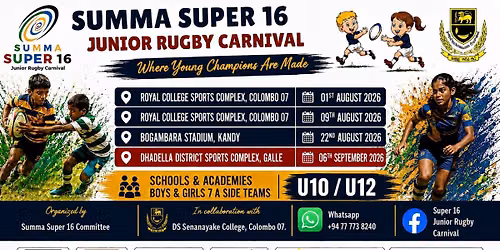 Summa Super 16 Jnr. Rugby Carnival - Kandy, Round 3