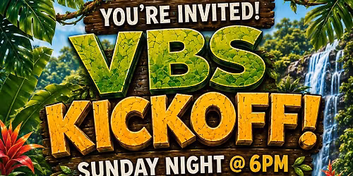 VBS KICKOFF!!