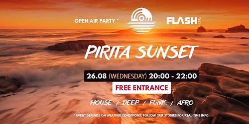 PIRITA SUNSET 26 AUGUST: OPEN AIR PARTY I DJ FLASH ONE