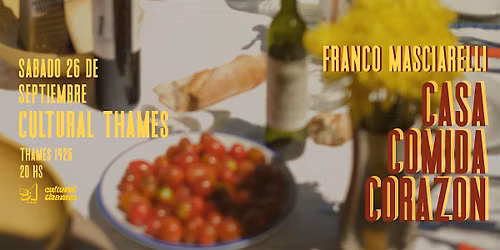 Franco Masciarelli presenta CASA COMIDA CORAZ\u00d3N