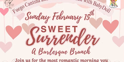 Sweet Surrender - A Burlesque Brunch 