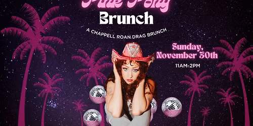 Pink Pony Brunch: A Chappell Roan Drag Brunch