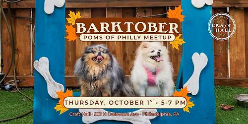 Barktober: Poms of Philly Meetup