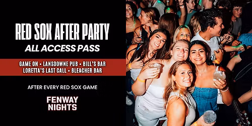 Red Sox Opening Day - After Party All Access Pass