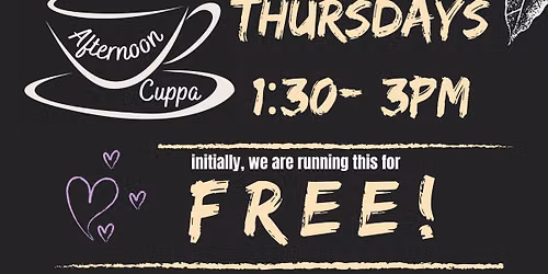 Afternoon Cuppa (Free hot drink and biscuits)