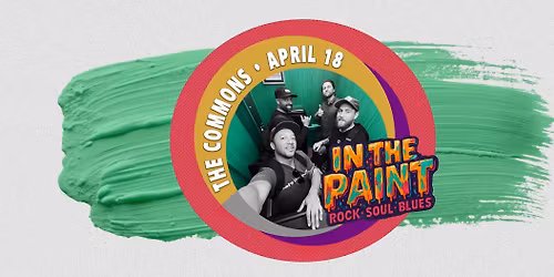 IN THE PAINT @ The Commons