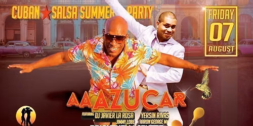 AAAZUCAR \u2b50\ufe0f CUBAN SALSA \u2b50\ufe0f SUMMER PARTY