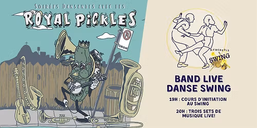 Les ROYAL PICKLES aux Mercredis swing - Live jazz and swing dancing !
